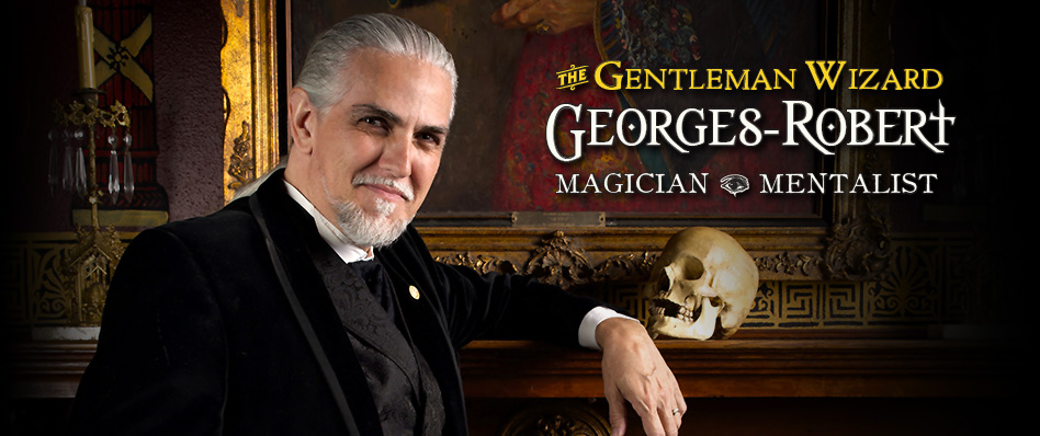 The Gentleman Wizard, Georges-Robert